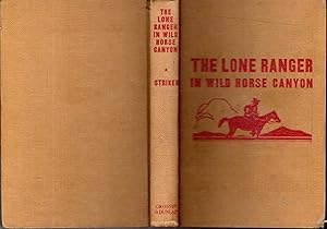 Seller image for The Lone Ranger in Wild Horse Canyon for sale by Dorley House Books, Inc.
