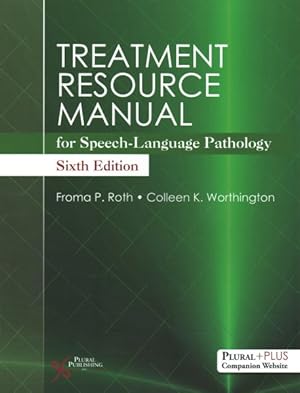 Immagine del venditore per Treatment Resource Manual for Speech-Language Pathology : Includes Website venduto da GreatBookPrices