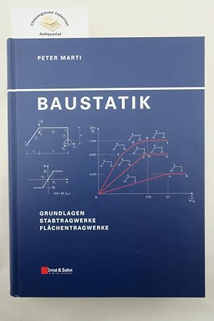 Baustatik : Grundlagen - Stabtragwerke - Flächentragwerke.