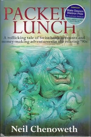 Seller image for Packer's Lunch: A Rollicking Tale of Swiss Bank Accounts and Money-making Adventurers in the Roaring '90s for sale by Goulds Book Arcade, Sydney