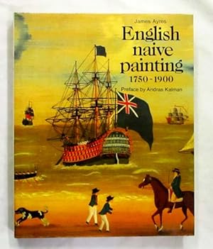 English Naive Painting 1750 - 1900