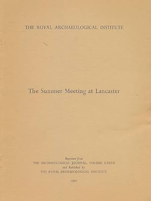 Immagine del venditore per Lancaster. The Archaeological Institute Summer Meeting 1971 venduto da Barter Books Ltd
