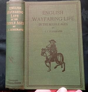 Imagen del vendedor de English Wayfaring Life In The Middle Ages. (Xivth Century) a la venta por Colophon Books (UK)