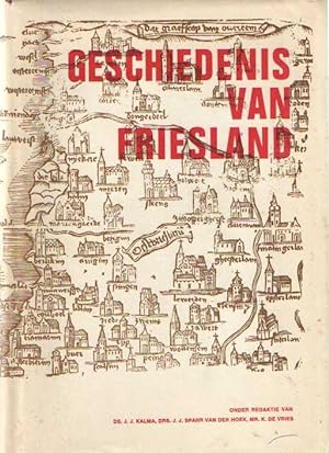 Seller image for Geschiedenis van Friesland. for sale by Bij tij en ontij ...