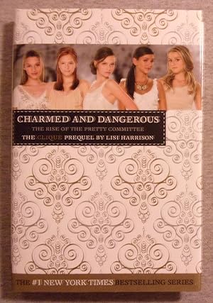 Imagen del vendedor de Charmed and Dangerous: The Rise of the Pretty Committee, The Clique Prequel a la venta por Book Nook