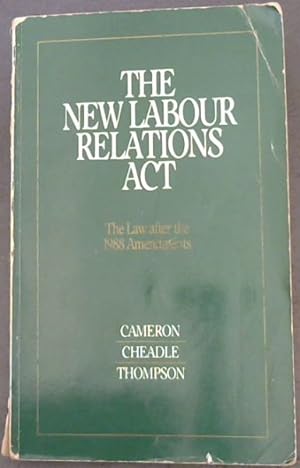 Imagen del vendedor de The new Labour Relations Act: The law after the 1988 amendments a la venta por Chapter 1