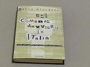 Imagen del vendedor de Mario Giordano. Chi comanda davvero in Italia a la venta por Amarcord libri