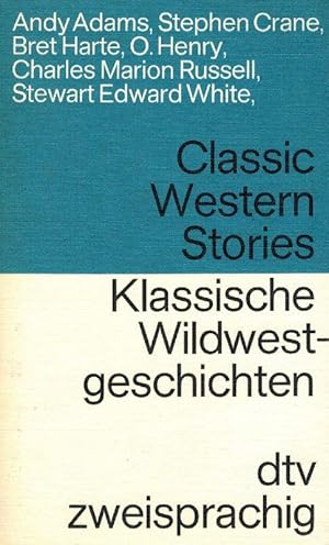 Image du vendeur pour Classic Western Stories / Klassische Wildwestgeschichten. mis en vente par Inanna Rare Books Ltd.