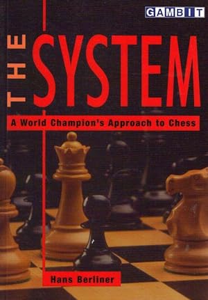 Bild des Verkufers fr The System. A World Champion's Approach to Chess. zum Verkauf von Inanna Rare Books Ltd.