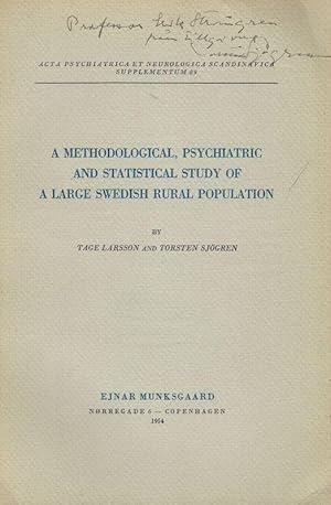 Seller image for A methodological, psychiatric and statistical study of a large Swedish rural population. for sale by Inanna Rare Books Ltd.