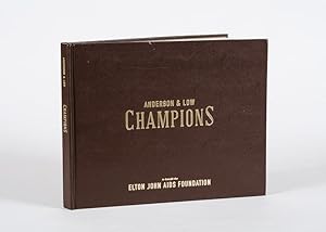 Bild des Verkufers fr Champions by Anderson and Low: To Benefit the Elton John AIDS Foundation. zum Verkauf von Inanna Rare Books Ltd.