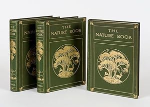 The Nature Book - A Popular Description by Pen and Camera of the Delights and Beauties of the Ope...