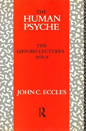 Seller image for The Human Psyche. The Gifford Lectures 1978-9. for sale by Inanna Rare Books Ltd.