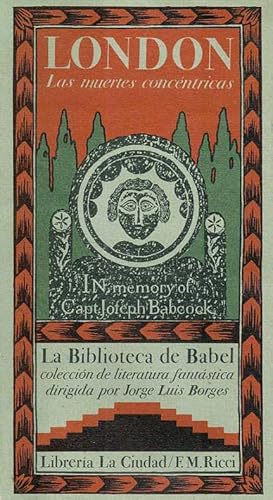 Imagen del vendedor de Las muertes concntricas. Seleccin y prlogo de Jorge Luis Borges. Traducciones de Nora Dottori y Jorge Luis Borges. a la venta por Inanna Rare Books Ltd.