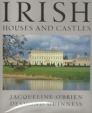Seller image for Great Irish Houses and Castles. for sale by Inanna Rare Books Ltd.
