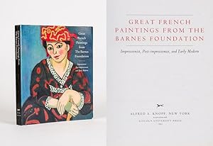 Immagine del venditore per Great French Paintings from the Barnes Foundation. Impressionist, Post-Impressionist, and Early Modern. venduto da Inanna Rare Books Ltd.