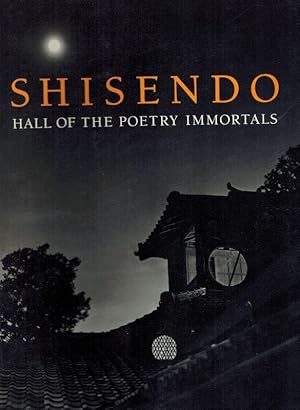Seller image for Shisendo: Hall of the Poetry Immortals. for sale by Inanna Rare Books Ltd.