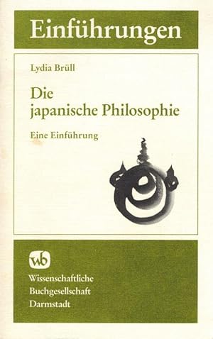 Die japanische Philosophie. Eine Einführung.