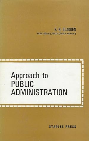 Imagen del vendedor de Approach to Public Administration. a la venta por Inanna Rare Books Ltd.