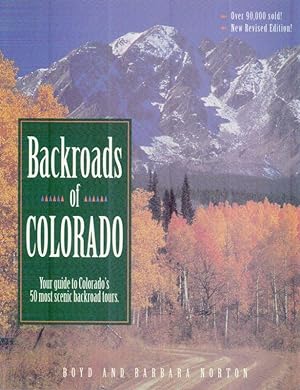 Bild des Verkufers fr Backroads of Colorado. zum Verkauf von Inanna Rare Books Ltd.