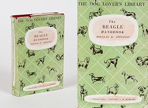 Image du vendeur pour The Beagle Handbook. No.25 The Dog Lover's Library. Giving the History Points and Breeding of the Show Dog, and a Section on the Hunt and the Pack. mis en vente par Inanna Rare Books Ltd.