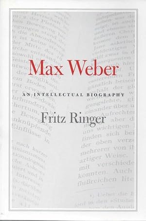 Seller image for Max Weber. An Intellectual Biography. for sale by Inanna Rare Books Ltd.
