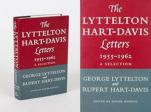 Image du vendeur pour The Lyttelton Hart-Davis Letters: A Selection. Correspondence of George Lyttelton and Rupert Hart-Davis 1955-1962. mis en vente par Inanna Rare Books Ltd.