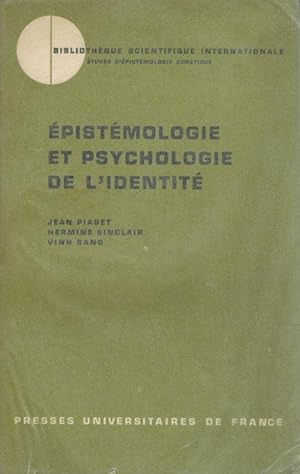 Image du vendeur pour Epistmologie et Psychologie de l'Identit. mis en vente par Inanna Rare Books Ltd.