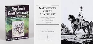 Seller image for Napoleon's Great Adversary: Archduke Charles and the Austrian Army 1792-1814. for sale by Inanna Rare Books Ltd.