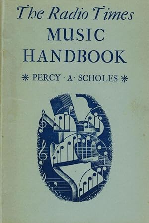 marco justa a tiempo The Radio Times Music Handbook. Being a complete book of reference giving  both meaning and pronunciation of the technical words found in programmes.  de Scholes, Percy A.: (1936) | Inanna Rare Books Ltd.