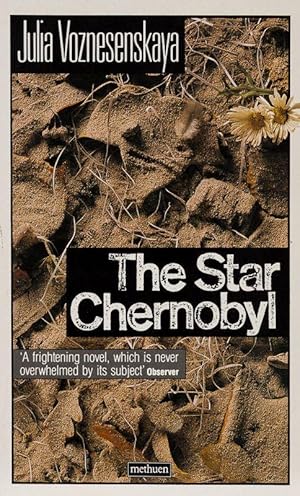 Bild des Verkufers fr The Star Chernobyl. Translated from the Russian by Alan Myers. zum Verkauf von Inanna Rare Books Ltd.