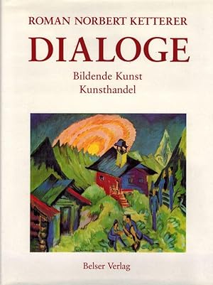 Immagine del venditore per Dialoge. Bildende Kunst, Kunsthandel. venduto da Inanna Rare Books Ltd.