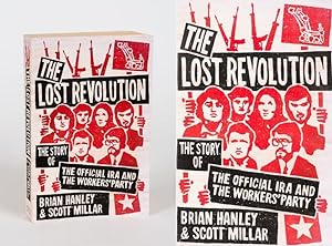 Imagen del vendedor de The Lost Revolution - The Story of the Official IRA and the Workers' Party. a la venta por Inanna Rare Books Ltd.