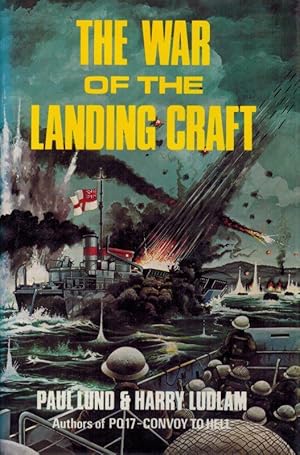 Seller image for The War of the Landing Craft. for sale by Inanna Rare Books Ltd.