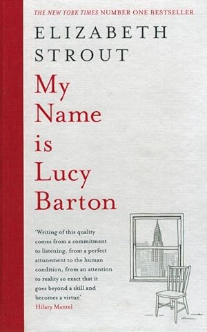 Bild des Verkufers fr My Name is Lucy Barton. zum Verkauf von Inanna Rare Books Ltd.