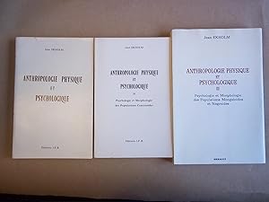 Anthropologie Physique et Psychologique. THREE VOLUME SET.