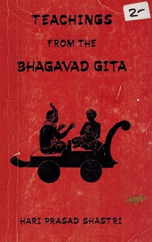 Seller image for Teachings from the Bhagavad Gita. for sale by Inanna Rare Books Ltd.