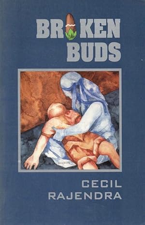 Seller image for Broken Buds. for sale by Inanna Rare Books Ltd.