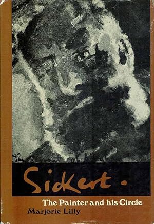 Seller image for Sickert. The Painter and his Circle. for sale by Inanna Rare Books Ltd.
