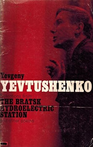 Image du vendeur pour Selections from The Bratsk Hydroelectric Station and Other Poems. mis en vente par Inanna Rare Books Ltd.