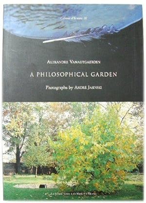 Immagine del venditore per A Philosophical Garden: Photographs By ANDRE Jasinski: Cabinet D'Erasme III venduto da PsychoBabel & Skoob Books