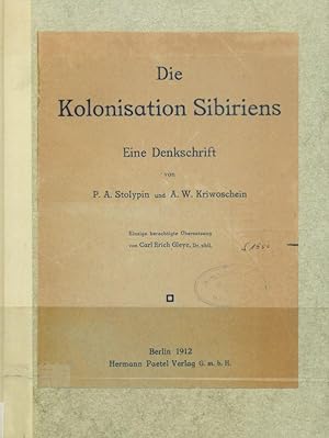 Imagen del vendedor de Die Kolonisation Sibiriens - Eine Denkschrift. [Die Verwaltung der Kirgisen / Das sibirische Getreide und die sibirische Viehzucht / Die sibirische Buttererzeugung ] Einzig berechtigte bersetzung von Carl Erich Gleye. a la venta por Inanna Rare Books Ltd.