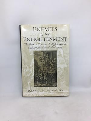 Bild des Verkufers fr ENEMIES OF THE ENLIGHTENMENT: THE FRENCH COUNTER-ENLIGHTENMENT AND THE MAKING OF MODERNITY. zum Verkauf von Any Amount of Books