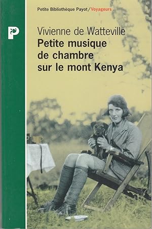 Bild des Verkufers fr Petite musique de chambre sur le mont Kenya zum Verkauf von le livre ouvert. Isabelle Krummenacher