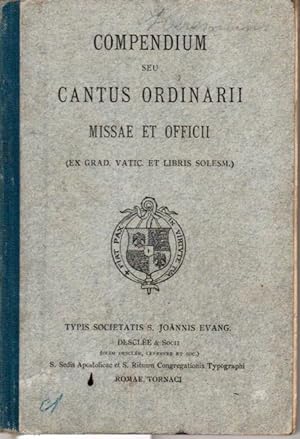 Compendium seu Cantus ordinarii missae et officii (ex grad. vatic. et libris solesm.) n°719