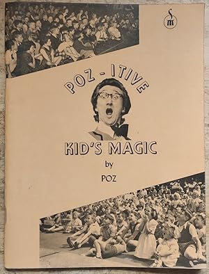 Seller image for Poz-Itive Kid's Magic for sale by Shore Books