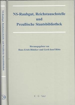 Seller image for NS-Raubgut, Reichstauschstelle und Preuische Staatsbibliothek. Vortrge des Berliner Symposiums am 3. und 45. mai 2007. for sale by Antiquariat Carl Wegner