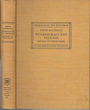 Imagen del vendedor de Wissenschaft und Religion in der Philosophie unserer Zeit. ( = Wissenschaft und Hypothese, Band X ). a la venta por Antiquariat Carl Wegner