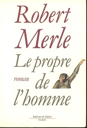 Image du vendeur pour Le propre de l'homme mis en vente par Librairie Le Nord