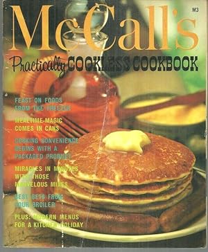 Seller image for MCCALL'S PRACTICALLY COOKLESS COOKBOOK for sale by Gibson's Books